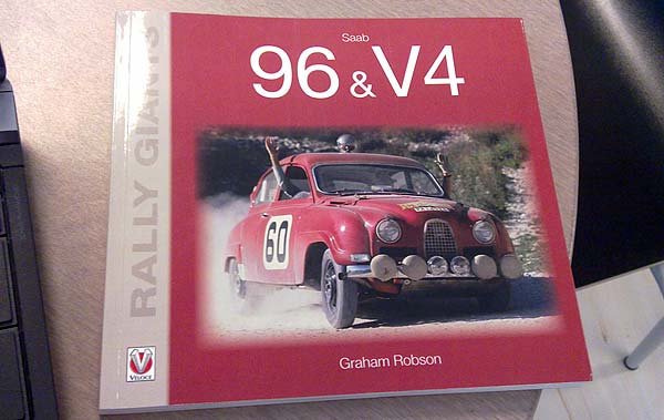 Graham Robson: Rally Giants - Saab 96 & V4 Graham Robson: Rally Giants - Saab 96 & V4